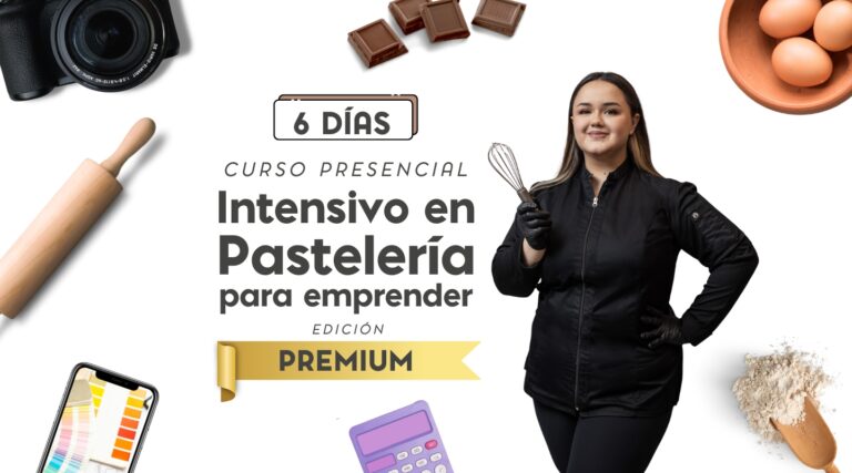 Curso Intensivo de Pastelería para Emprender Presencial PREMIUM [grupo reducido]